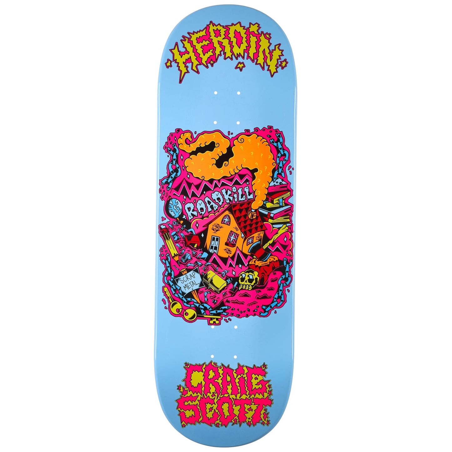 10" Heroin Questions Scrap Metal Skate Deck